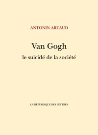 Van Gogh, le suicidé de la société