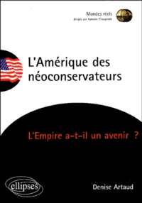 L'Amérique des néoconservateurs