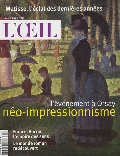 Jean-Christophe Castelain et  Collectif - L'Oeil N° 567, Mars 2005 : L'événement à Orsay, néo-impressionnisme.