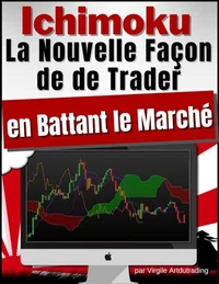 ICHIMOKU - la nouvelle façon de de trader en battant le marché