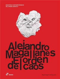 Alejandro Magallanes The Order of Chaos