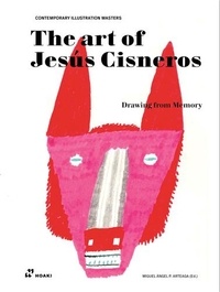 Arteaga miguel Perez - The Art Of JesUs Cisneros /anglais.