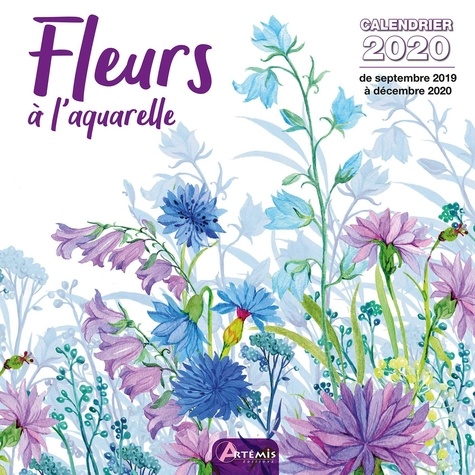  Artémis - Calendrier Fleurs en aquarelle - De septembre 2019 à décembre 2020.