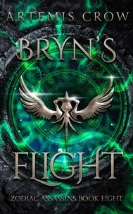  Artemis Crow - Bryn's Flight - Zodiac Assassins, #8.