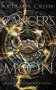  Artemis Crow - Cancer's Moon - Zodiac Assassins, #7.