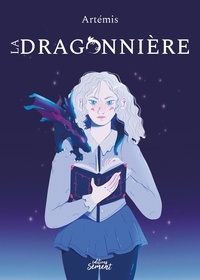 Artémis - La Dragonnière 1 : La Dragonnière.