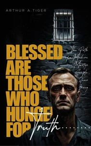 Blessed Are Those Who Hunger for Truth