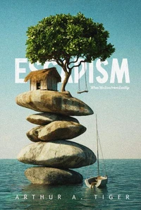 Escapism: When We Run from Reality