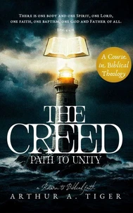 The Creed: Path to Unity: A Textbook of Christian Confession