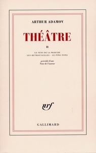 Arthur Adamov - Théâtre - Tome 2.