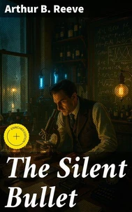 The Silent Bullet