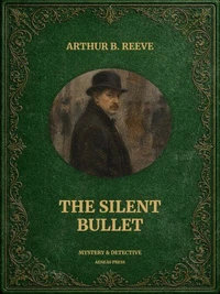 The Silent Bullet