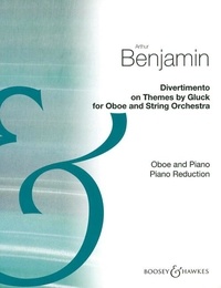 Arthur Benjamin - Divertimento - on Themes by Gluck. Oboe and piano. Réduction pour piano avec partie soliste..