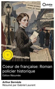 Coeur de française: Roman policier historique (Édition résumée)