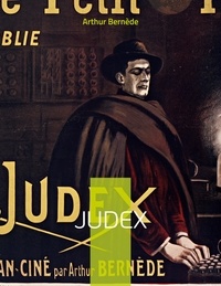 Arthur Bernède - Judex.