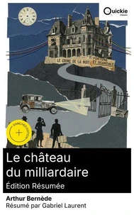 Le château du milliardaire (Édition résumée)