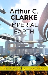 Arthur C. Clarke - Imperial Earth.