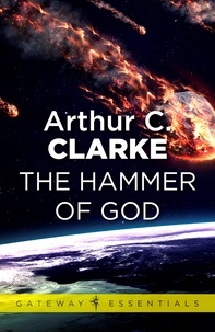Arthur C. Clarke - The Hammer of God.