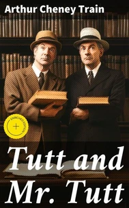 Tutt and Mr. Tutt