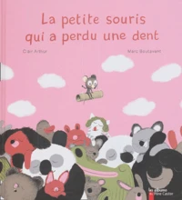 La petite souris qui a perdu une dent