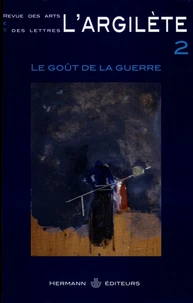 Le goût de la guerre