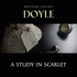 Arthur Conan Doyle et David Clarke - A Study in Scarlet.
