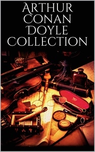 Arthur Conan Doyle - Arthur Conan Doyle Collection.