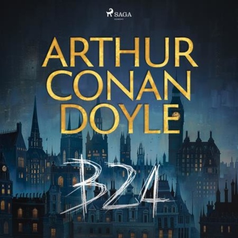 Arthur Conan Doyle et Cyril Deguillen - B24.