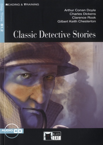Arthur Conan Doyle et Charles Dickens - Classic Detective Stories. 1 CD audio
