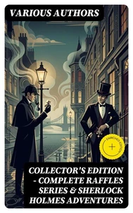 COLLECTOR'S EDITION – COMPLETE RAFFLES SERIES &amp; SHERLOCK HOLMES ADVENTURES