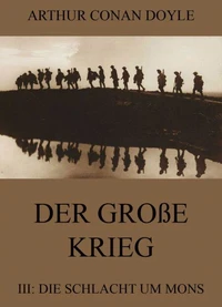 Der große Krieg - 3: Die Schlacht um Mons