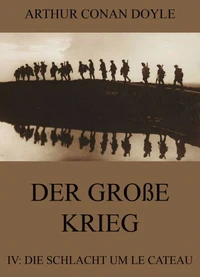 Der große Krieg - 4: Die Schlacht um Le Cateau