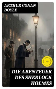 Die Abenteuer des Sherlock Holmes