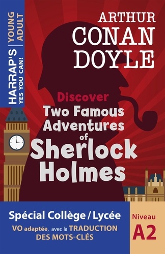 Discover Two Famous Adventures of Sherlock Holmes. Niveau A2