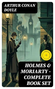 Holmes &amp; Moriarty - Complete Book Set