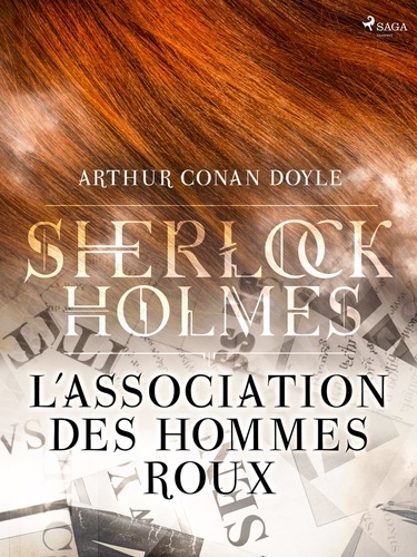 Arthur Conan Doyle et Jeanne de Polignac - L'Association des Hommes Roux.