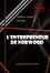 L’entrepreneur de Norwood  [édition intégrale illustrée, revue et mise à jour]