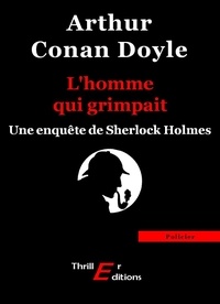 Arthur Conan Doyle - L'homme qui grimpait.