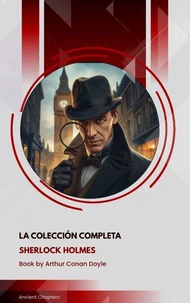 La colección completa Sherlock Holmes