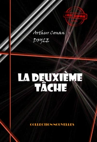 La deuxième tâche [édition intégrale illustrée, revue et mise à jour]