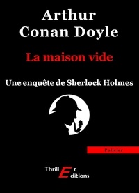 Arthur Conan Doyle - La maison vide.