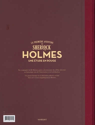 La première aventure de Sherlock Holmes. Une étude en rouge