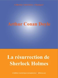 La résurrection de Sherlock Holmes