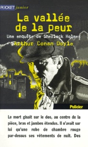 Arthur Conan Doyle - La Vallee De La Peur. Une Enquete De Sherlock Holmes.