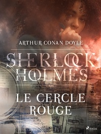 Arthur Conan Doyle et  Anonyme - Le Cercle Rouge.