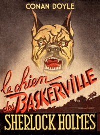 Arthur Conan Doyle - Le Chien des Baskerville - Edition illustrée.