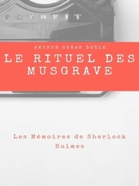 Arthur Conan Doyle - Le Rituel des Musgrave.