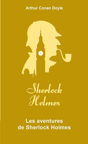 Les Aventures de Sherlock Holmes  Edition collector