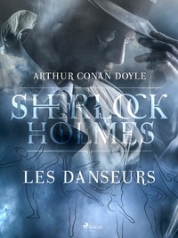 Arthur Conan Doyle et  Anonyme - Les Danseurs.