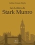 Arthur Conan Doyle - Les Lettres de Stark Munro.